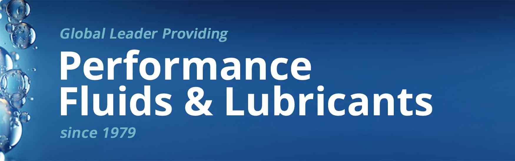 Precision Performance, Engineered Fluids.